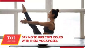 Digestion Issues? Try These Easy Yoga Poses To Boost Your Gut – The Times of India