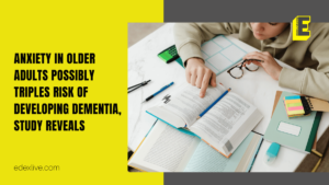 Anxiety in older adults possibly triples risk of developing dementia, study reveals